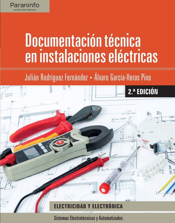 Libro Documentación Técnica En Instalaciones Eléctricas de Álvaro García-Heras, Julián Rodríguez (Español)