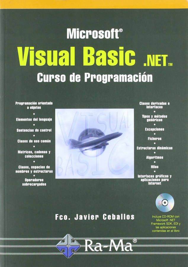 Libro Msoft.Visual Basic.Net: Curso De Programacion (+Cd) de Fco.Javier Ceballos (Español)