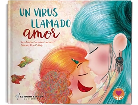 Libro Un Virus llamado amor de ana maría herrera español