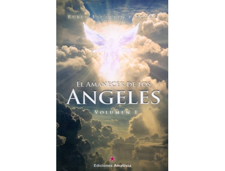 Libro El Amanecer De Los Angeles de Rubén Escartin Pascual (Español)