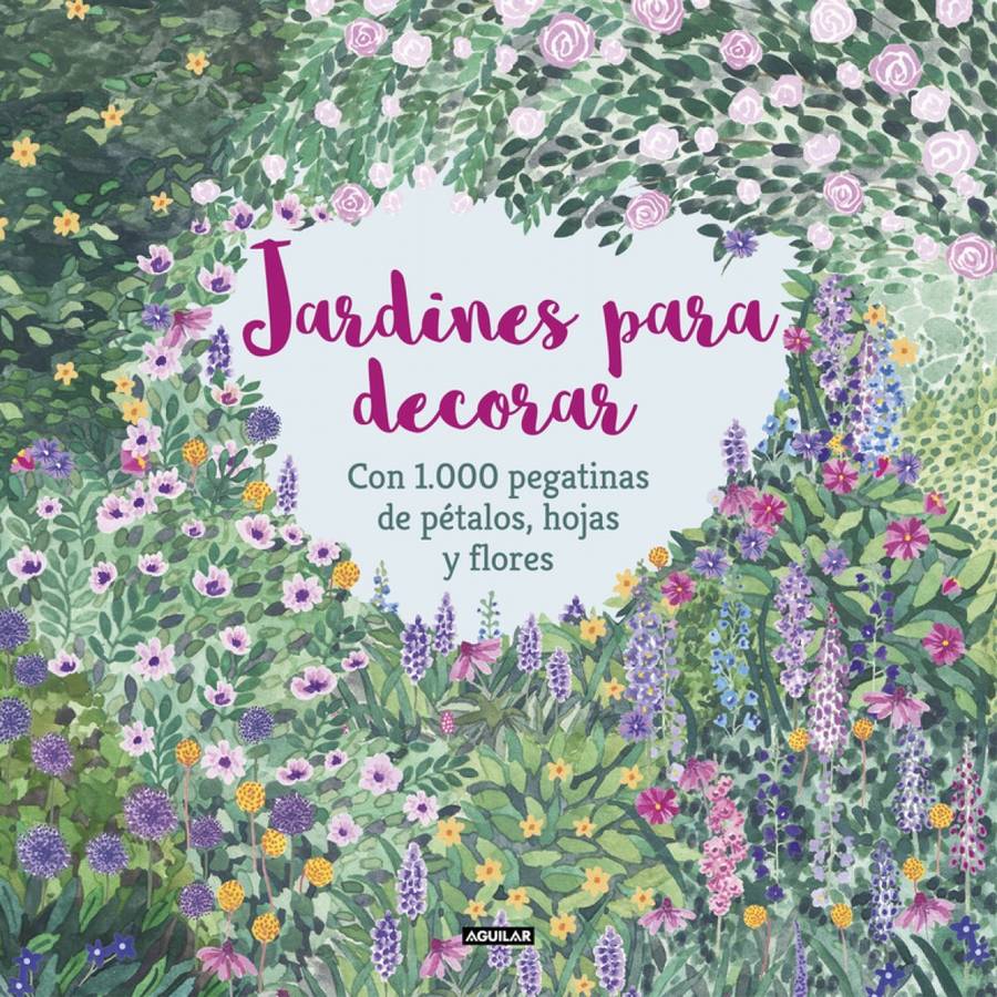 Libro Jardines Para Decorar Con 1.000 Pegatinas De Pétalos, Hojas Y Flores de Vários Autores (Español)