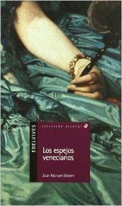 Libro Los Espejos Venecianos de Joan Manuel Gisbert Ponsole (Español)