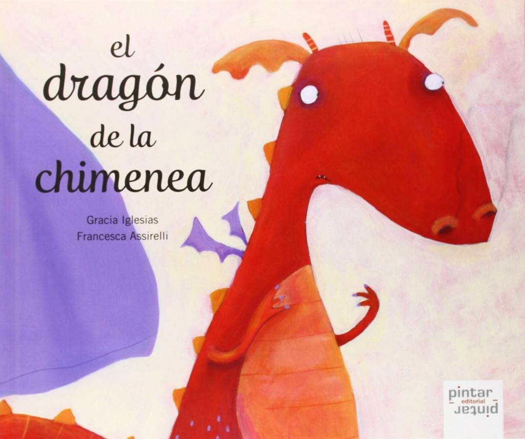 Libro El Dragón De La Chimenea de Gracia Iglesias (Español)