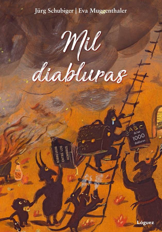 Mil Diabluras Libro de jürg schubiger español tapa dura