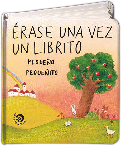 Libro Èrase Una Vez Un Librito Pequeño Pequeñito de Antonella Abbatiello (Español)