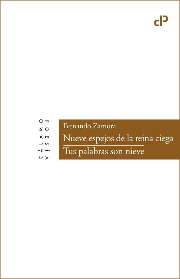 Nueve Espejos De la reina ciega tus palabras son nieve tapa blanda libro fernando zamora español