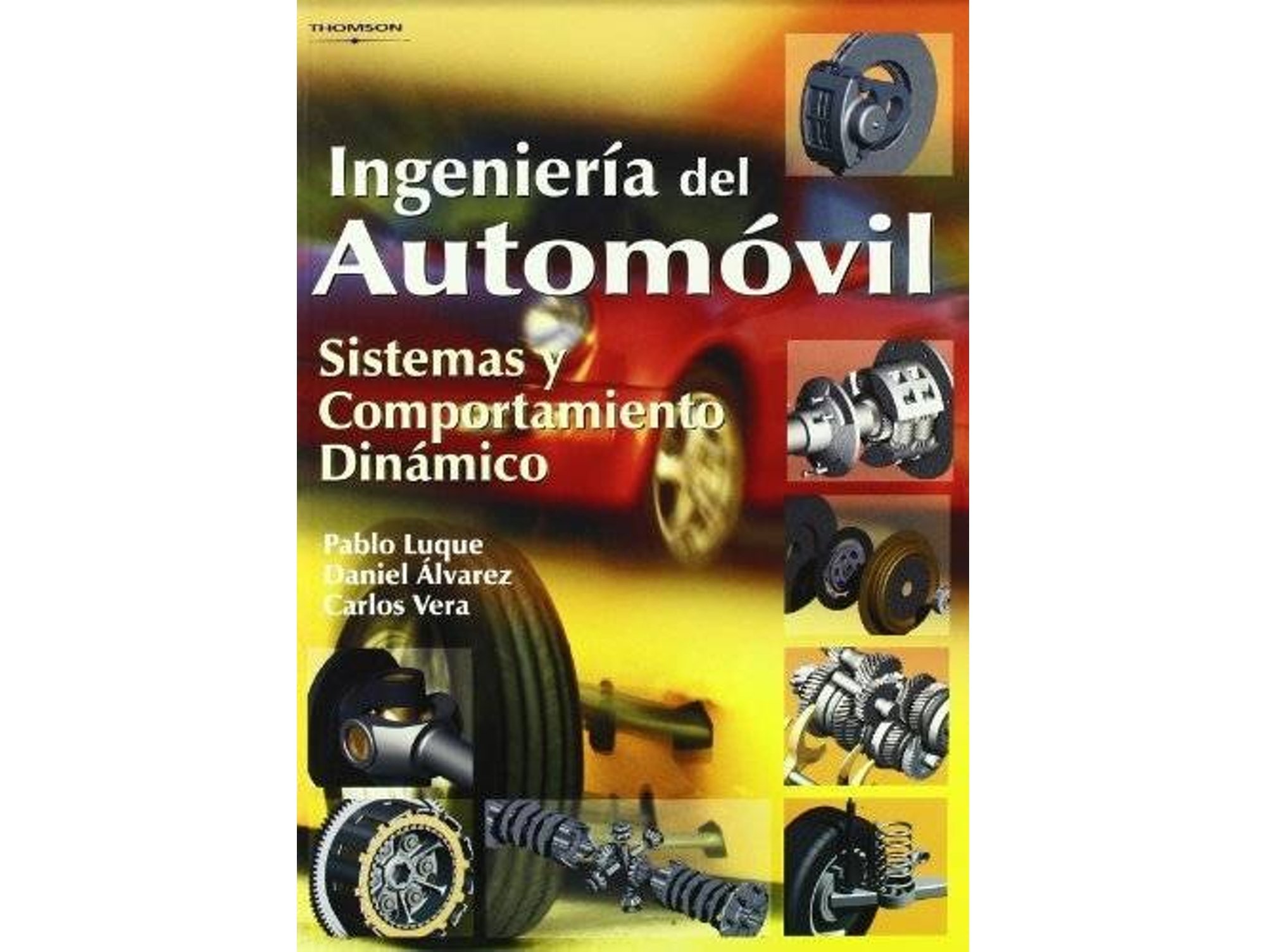 Libro Ingeniería Del Automóvil de Vera