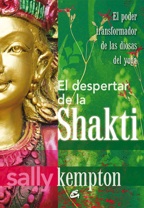 Libro El Despertar De La Shakti de Sally Kempton (Español)