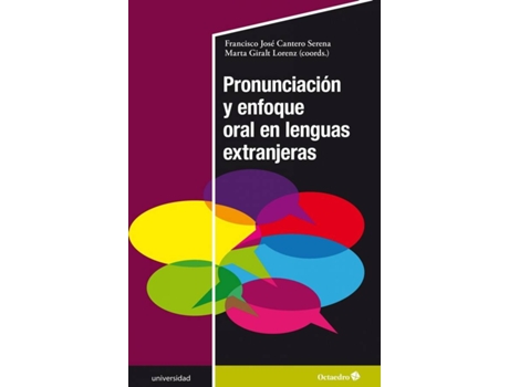 Libro Pronunciaciùn Y enfoque oral lenguas extranjeras de francisco josé cantero serena español