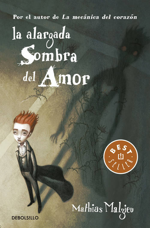 Libro La Alargada Sombra Del Amor de Mathias Malzieu (Español)