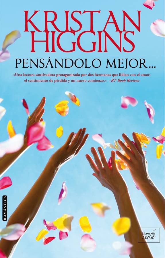 Libro Pensándolo Mejor de Kristan Higgins (Español)