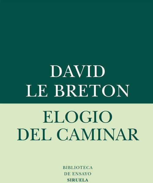 Libro Elogio Del Caminar de David Le Breton (Español)