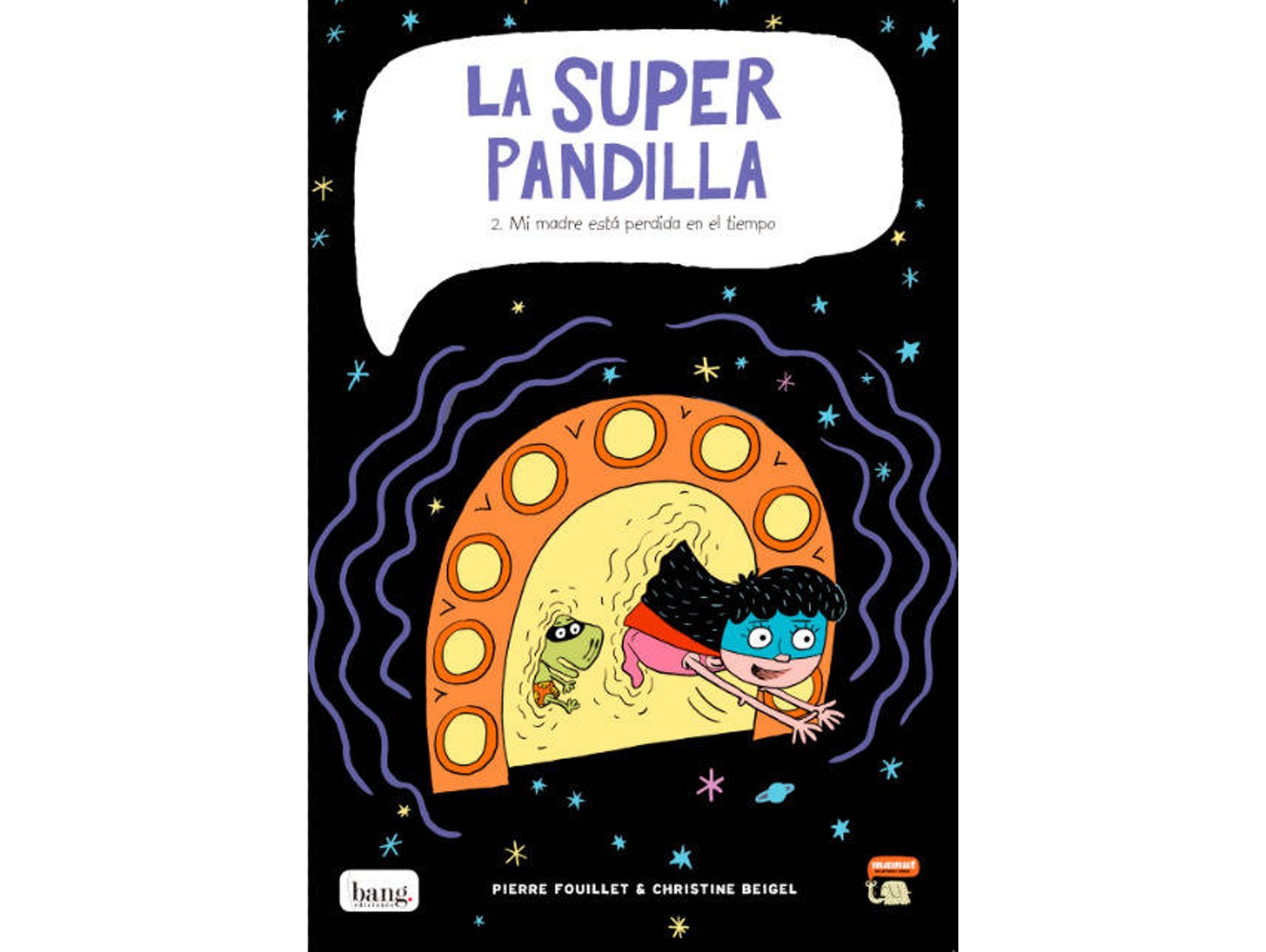 Libro Superpandilla, 2 Mi Madre Esta de Pierre Fouillet