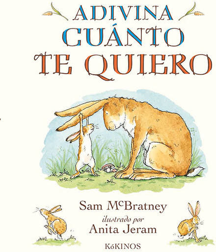 Libro Adivina Cuánto Te Quiero de Anita Jeram, Sam Mcbratney (Español)