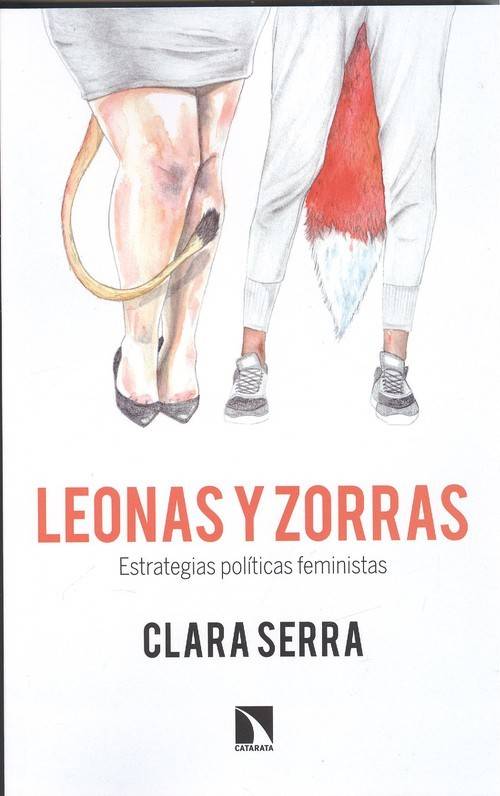 Libro Leonas Y Zorras de Clara Serra (Español)