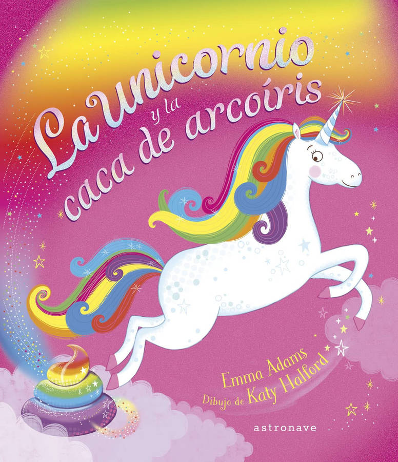 La Unicornio Y caca de libro katy halford emma adams español