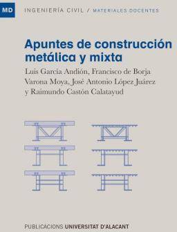 Libro Apuntes De Construcción Metálica Y Mixta de Luis Andión (Español)