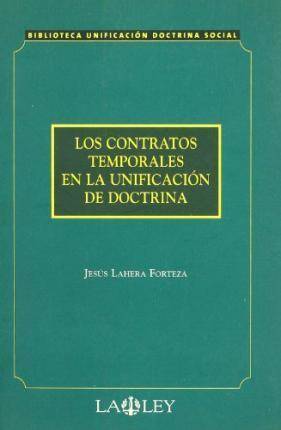 Libro Los Contratos Temporales En La Unificación De Doctrina de Jesús Lamera Forteza (Español)