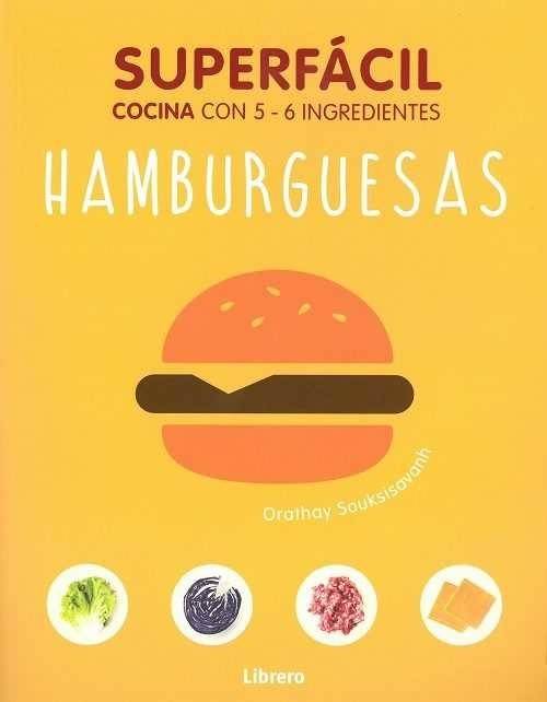 Libro Hamburguesas de Orathay Souksisavanh (Español)