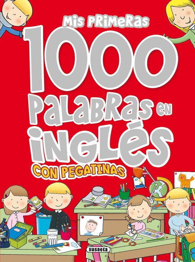 Libro Mis Primeras 1000 Palabras En Inglés Con Pegatinas de Vários Autores (Español)