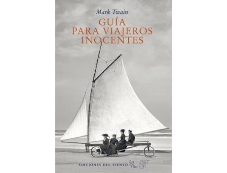 Para Viajeros Inocentes guia ne viento cefiro libro de mark twain español