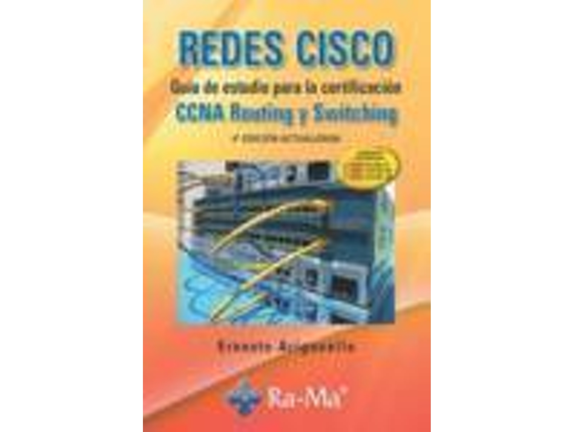 Libro Redes Cisco de Ernesto Ariganello