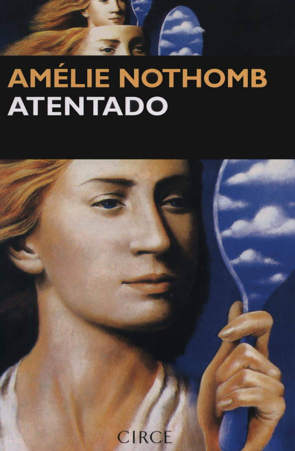 Libro Atentado De nothomb español narrativa