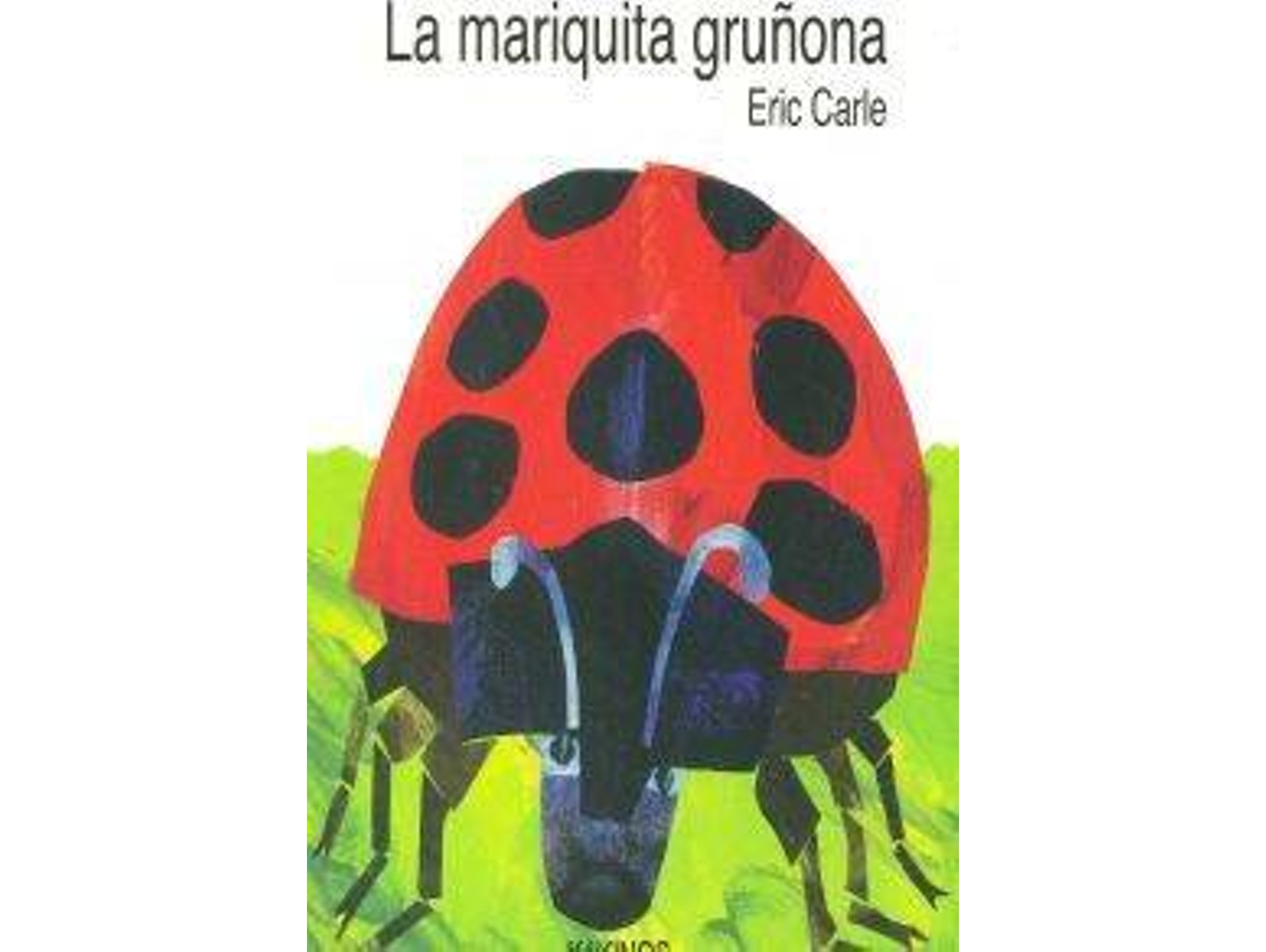 Libro La Mariquita Gruñona de Eric Carle