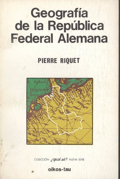 Libro Geografía De La República Federal Alemana de Pierre Riquet (Español)