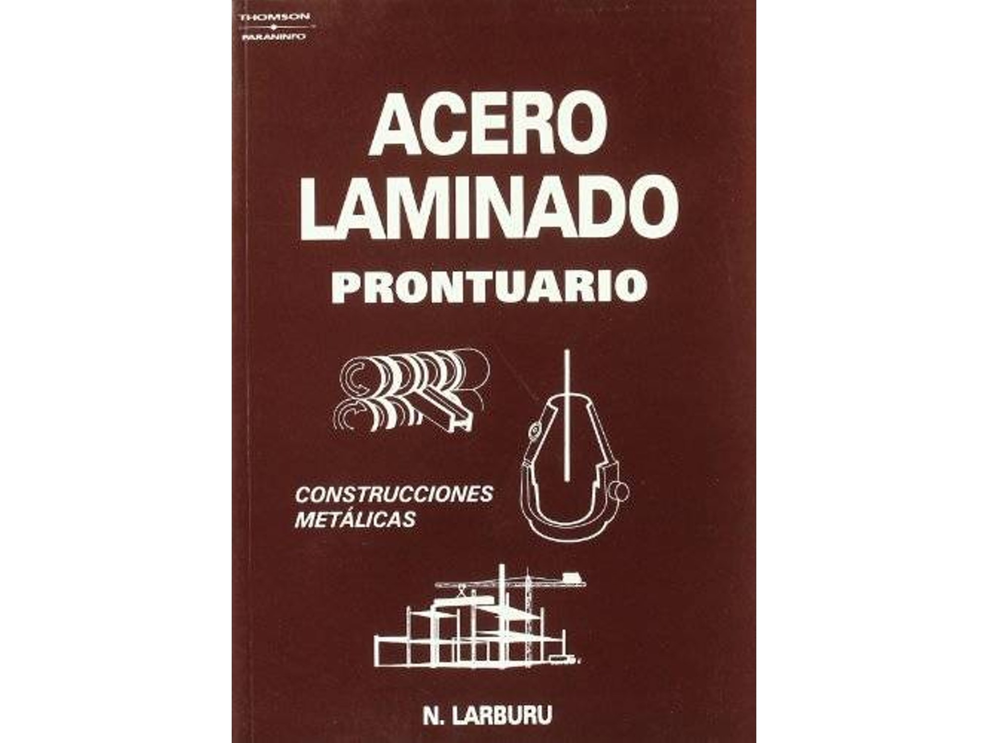 Libro Acero Laminado: Prontuario