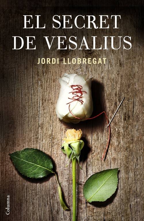 Libro El Secret De Vesalius de Jordi Llobregat (Catalán)