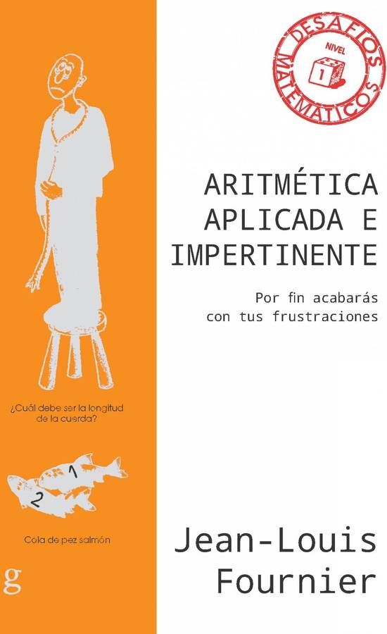 Libro Aritmética Aplicada E Impertinente de Jean-Louis Fournier (Español)