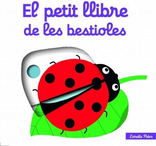 Libro El Petit Llibre De Les Bestioles de Nathalie Choux (Catalán)