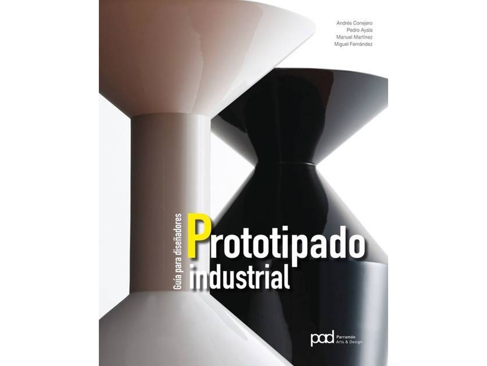 Para Diseñadores Prototipado industrial libro de autores tapa dura