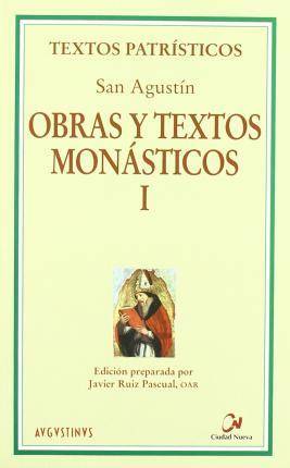 Obras Y Textos monásticos tapa blanda libro el trabajo de los monjes la santa virginidad sermones obispo hipona español