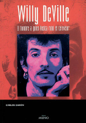 Libro Willy Deville.El Hombre A Quien Rosita Robo El Televisor de Carlos Zanon (Español)