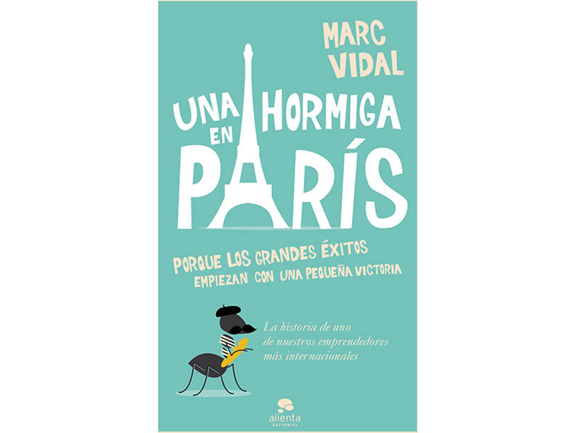 Libro Una hormiga en Paris de Marc Vidal