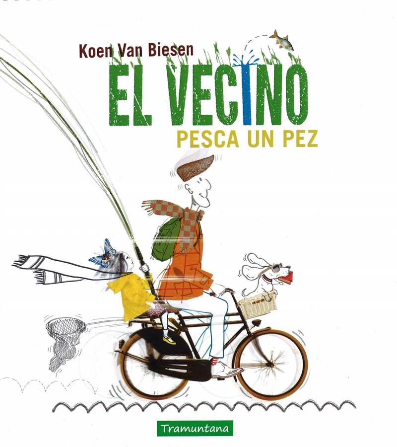 El Vecino Pesca un pez tapa dura libro de koen van biesen español