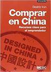 Libro Comprar En China Recursos Clave Para El Emprendedor de Irun Beatriz (Español)