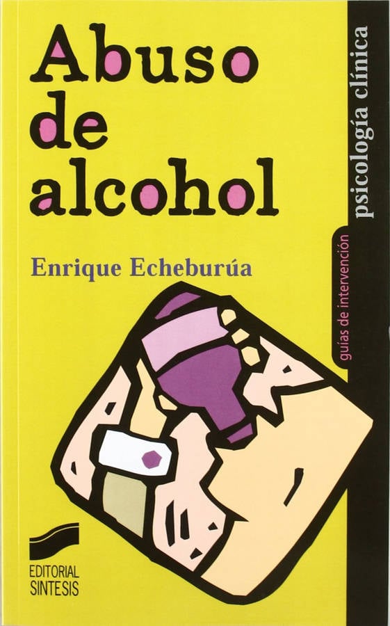 Abuso De Alcohol psicología libro autores español