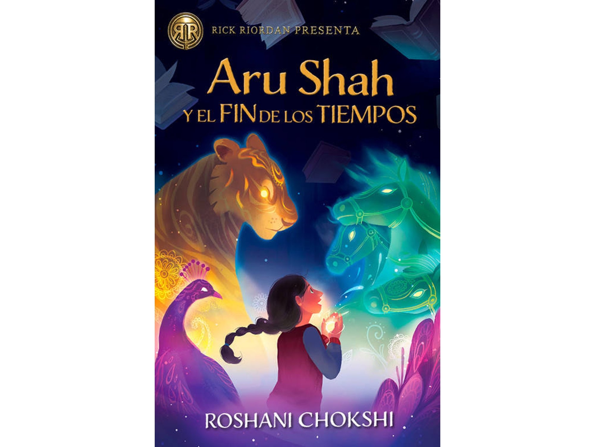 Libro Aru Shah Y El Fin De Los Tiempos de Roshani Chokshi