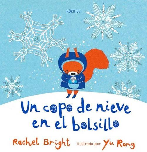 Libro Un Copo De Nieve En El Bolsillo de Rachel Bright (Español)