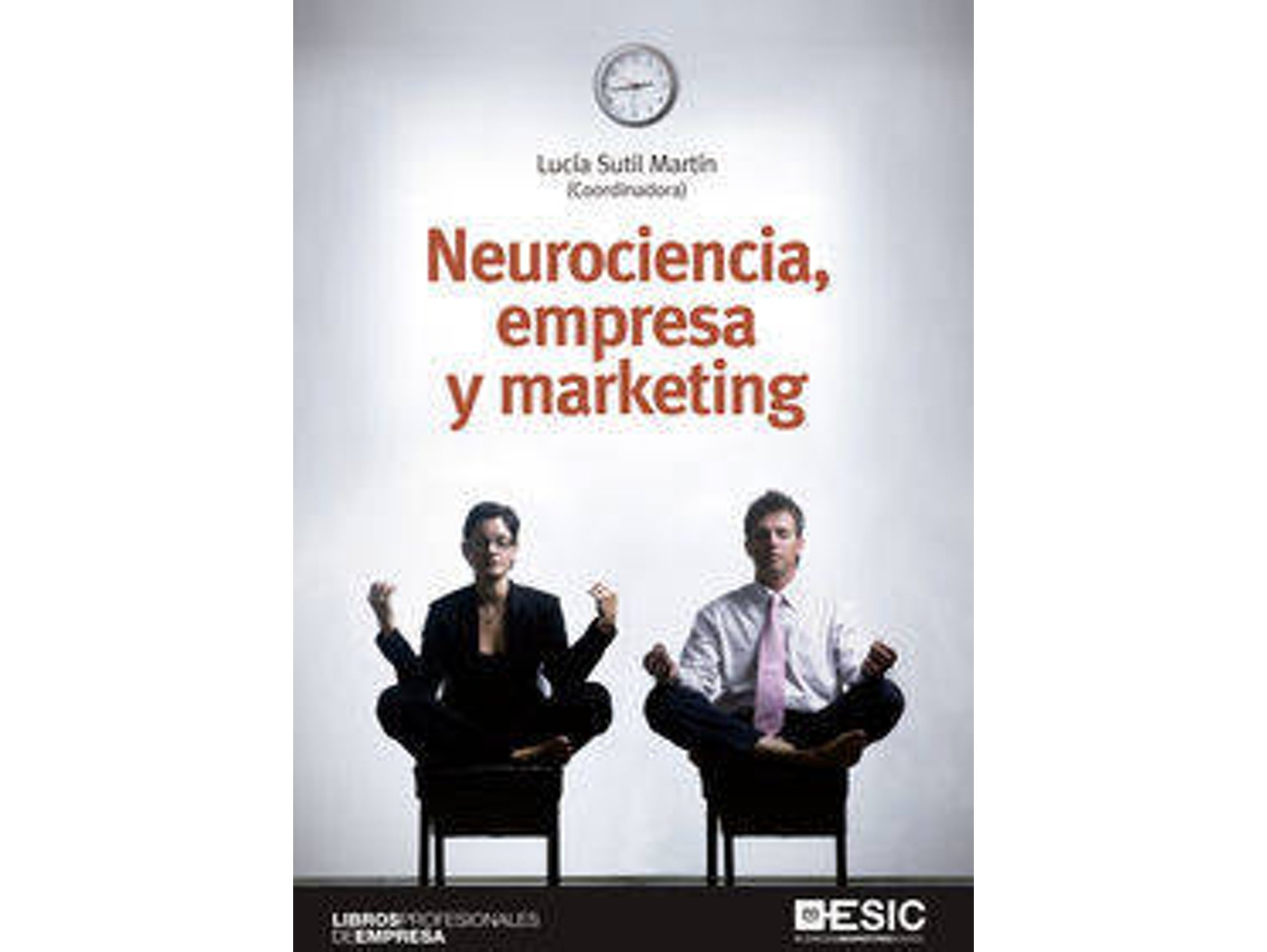 Libro Neurociencia, Empresa Y Marketing