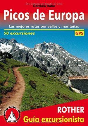 Libro Picos de Europa (spanische Ausgabe) : Las mejores rutas por valles y montañas. 50 excursiones. Con tracks de GPS de Cordula Rabe (Español)