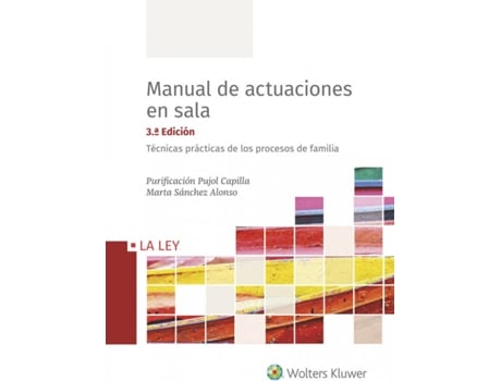 Libro Manual De Actuaciones En Sala. Técnicas Prácticas De Los Procesos De Familia de Purificación Pujol Capilla (Español)