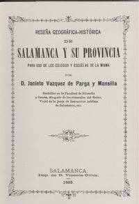 Libro Reseña Geográfica-Histórica Salamanca Y Provincia de Jacinto Vázquez De Parga Y Mansilla (Español)