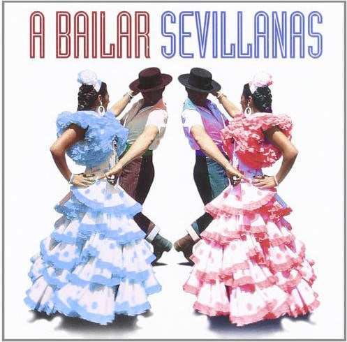 A Bailar Sevillanas 40 inolvidables 2cds