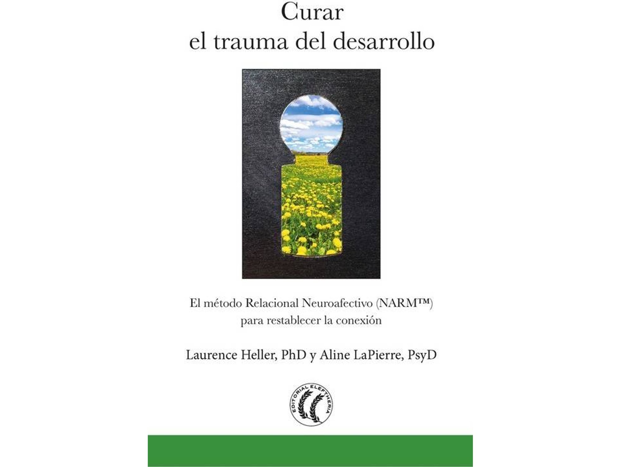 Libro Curar El Trauma Del Desarrollo de Varios Autores