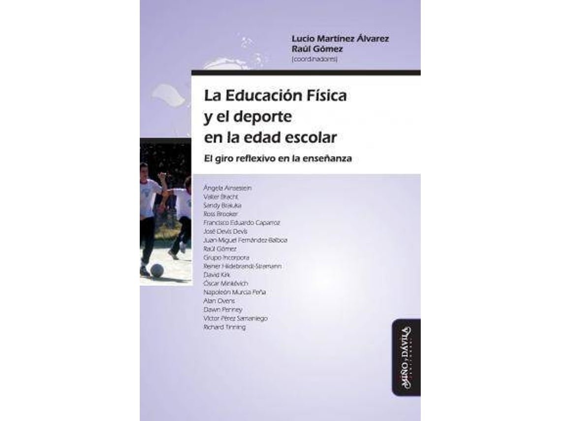 Libro La Educaci N F Sica Y El Deporte En La Edad Escolar De Raul Gomez ...