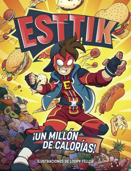 Libro Un Millón De Calorias de Esttik (Español)